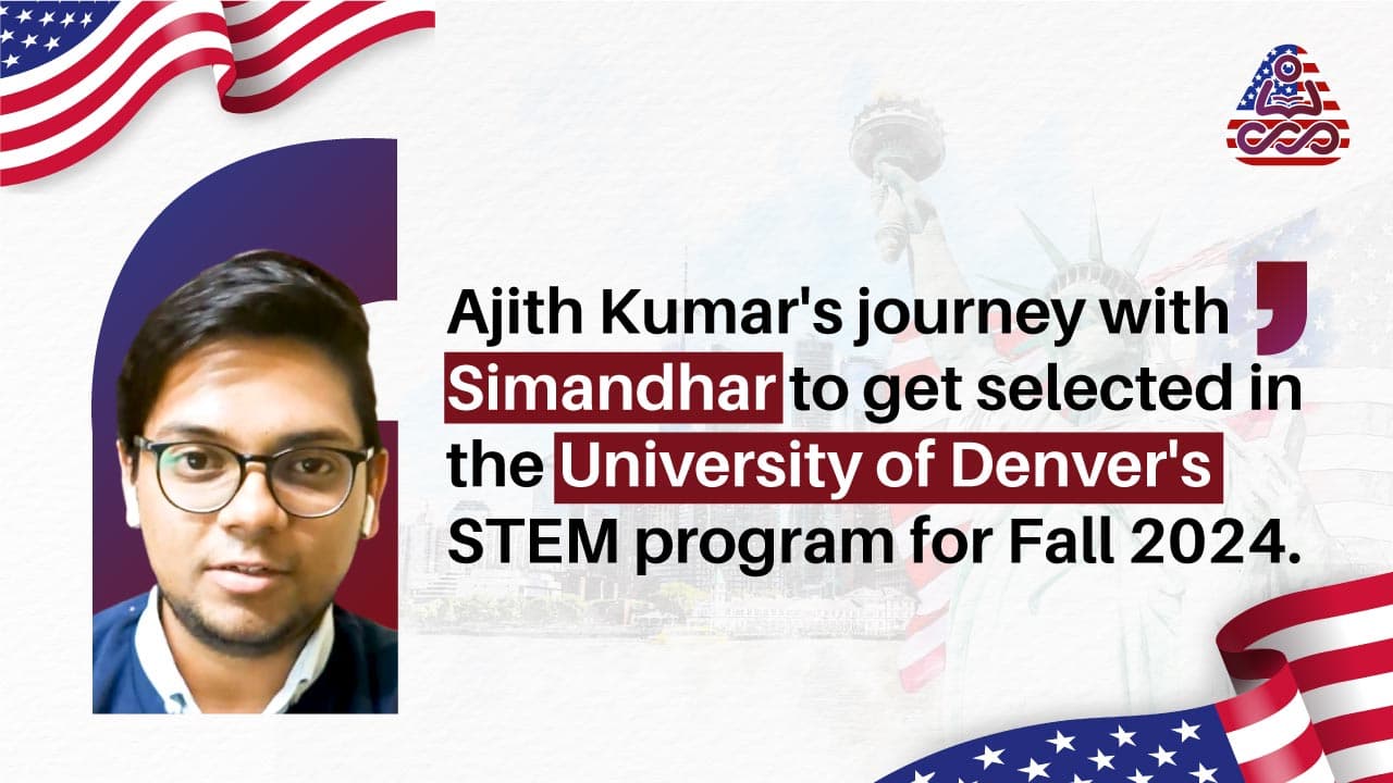 Ajith's Journey with Simandhar for Pursuing MS in Accounting from the University of Denver