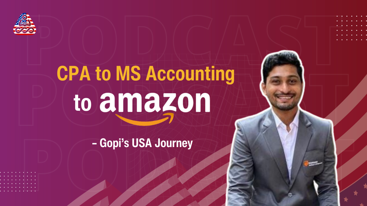 CPA to MS in Accounting now working at Amazon USA | Gopi's Story | Simandhar STEM Program
