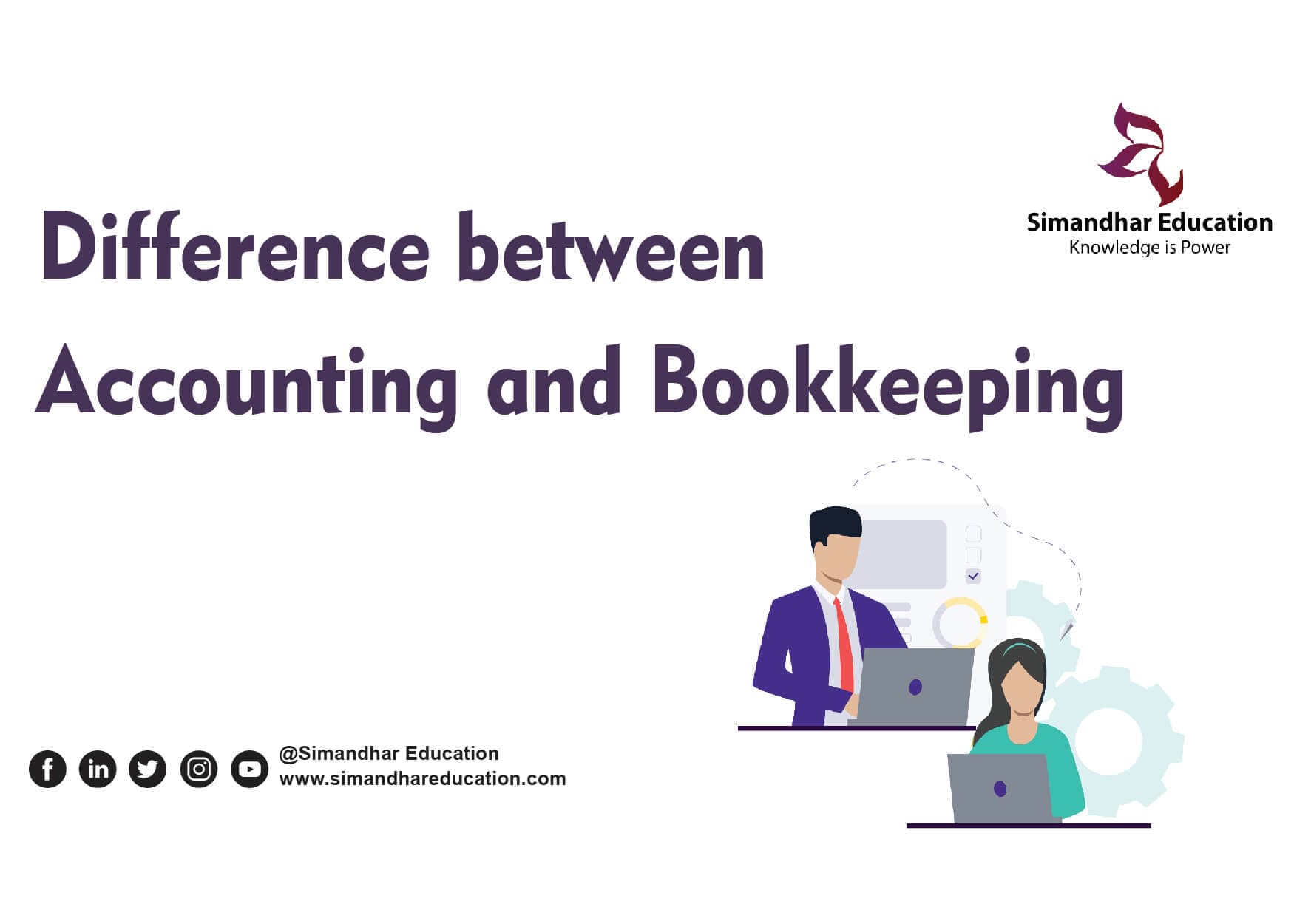 Difference between Accounting and Bookkeeping