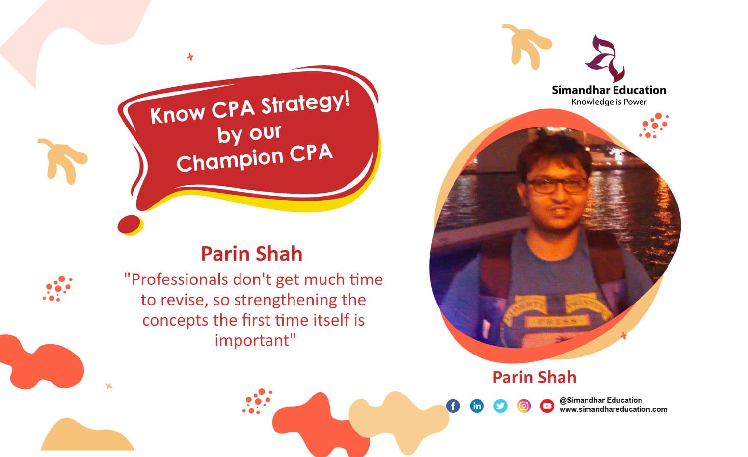 Study Tips for Working Professionals to get a good score in the CPA exam - Shared by Parin Shah