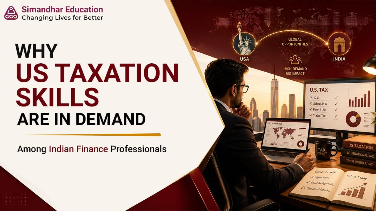 Indian finance professionals learning US taxation skills for global accounting careers, employer demand, and international tax opportunities.