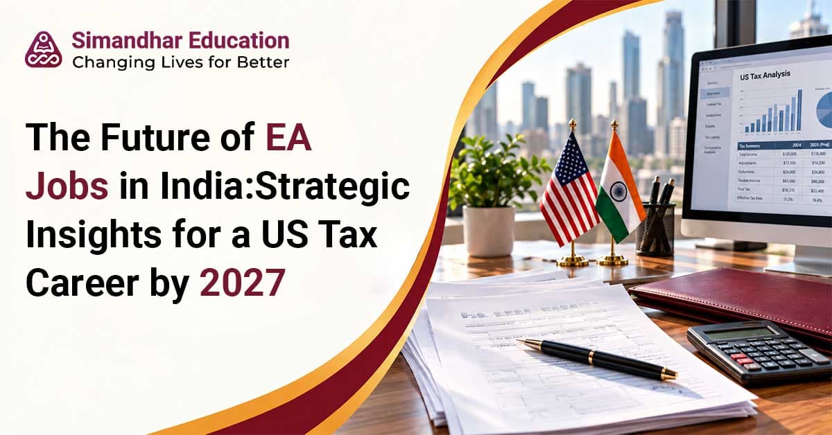 Commerce student exploring Enrolled Agent careers in India, US taxation jobs, EA exam preparation, practical tax skills, and career opportunities for 2027. 