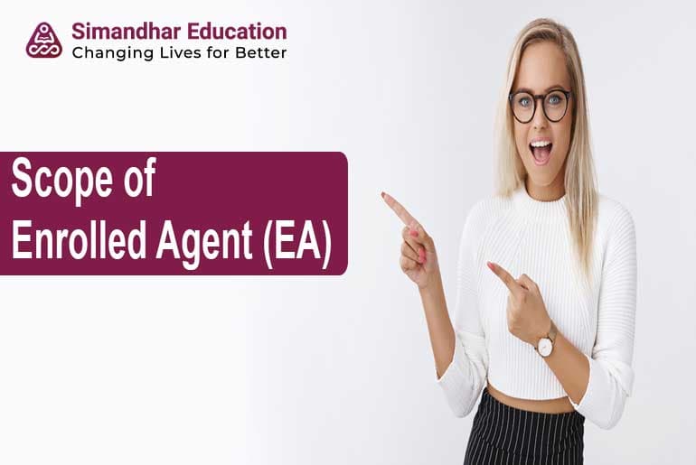Scope of Enrolled Agent EA