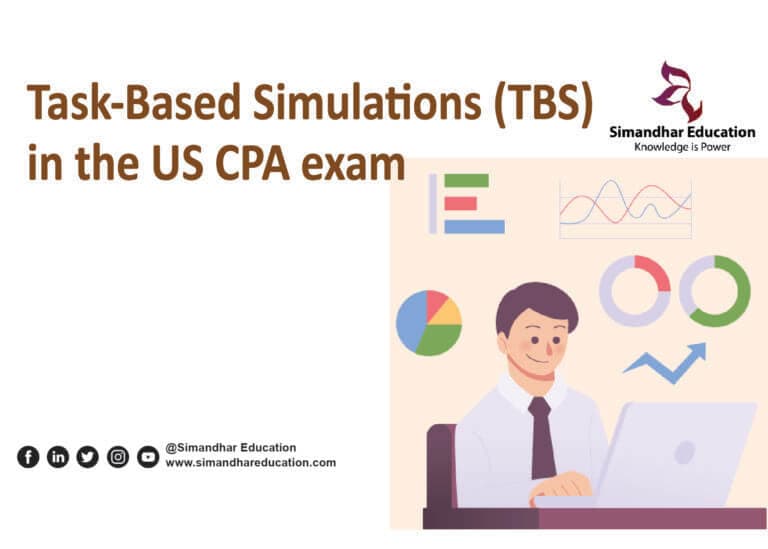 Task-Based Simulations TBS in the US CPA exam