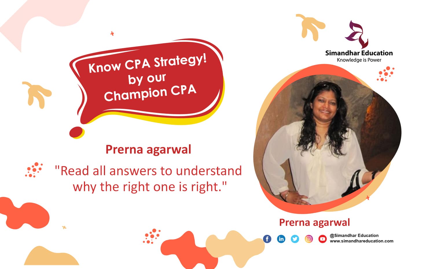 Get to know the CPA exam study strategies from Prerna Agarwal