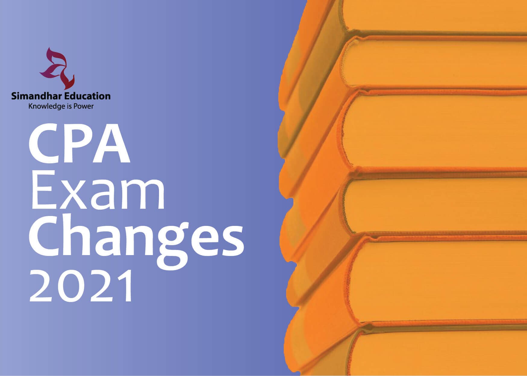 US CPA EXAM CHANGES 2021