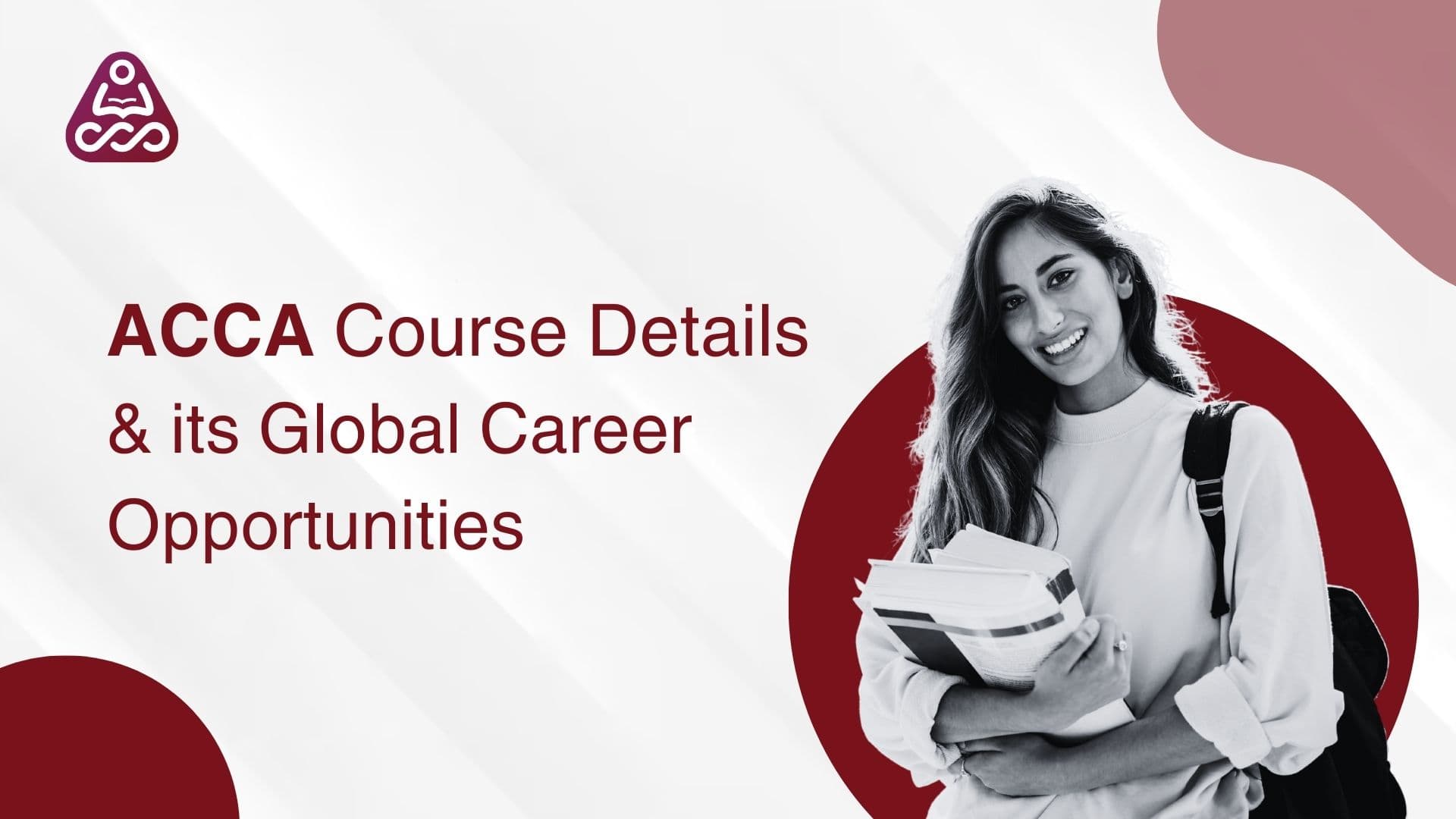 ACCA Course Details and its Global Career Opportunities?