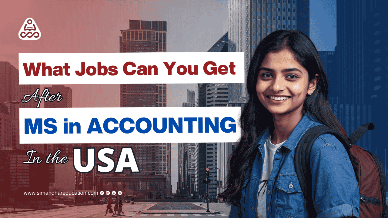 What Jobs Can You Get After MS in Accounting in the USA?