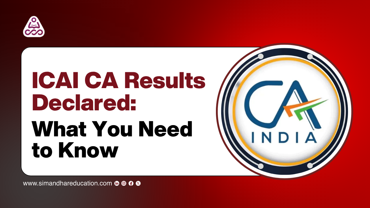 ICAI CA Result 2025: Check CA Final, Intermediate & Foundation Results, Toppers, and Next Steps