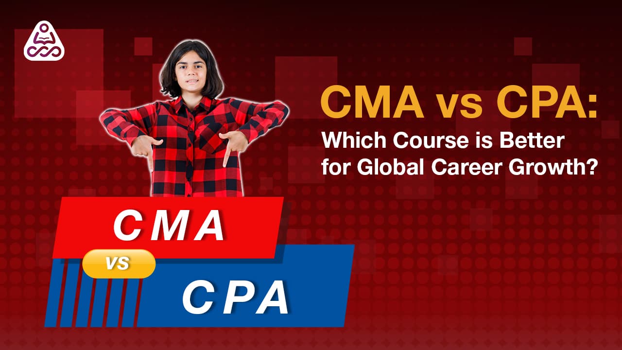 CPA vs CMA: Which Is Better for Global Career Growth in 2026 | Simandhar Education
