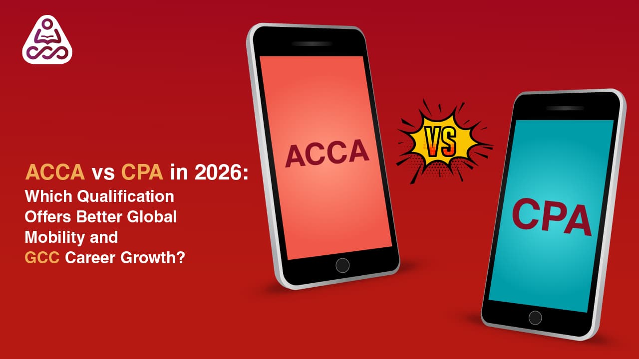ACCA vs CPA in 2026: Global Mobility, GCC Careers & Salary Growth Compared | Simandhar Education
