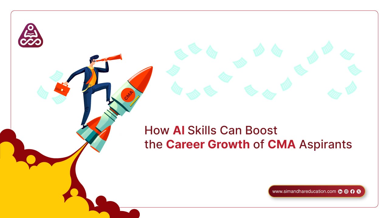 How AI Skills Boost the Career Growth of CMA Aspirants