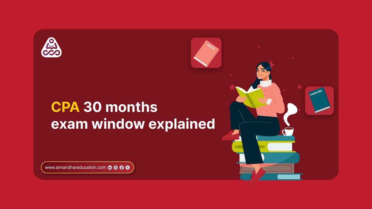 CPA 30 Month Exam Window Explained | Complete Eligibility Guide