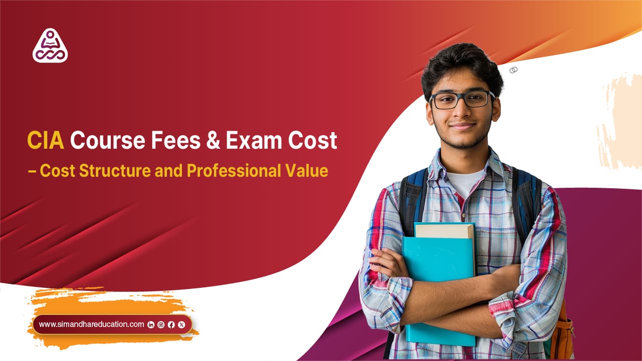 CIA Course Fees & Exam Cost – Cost Structure and Professional Value