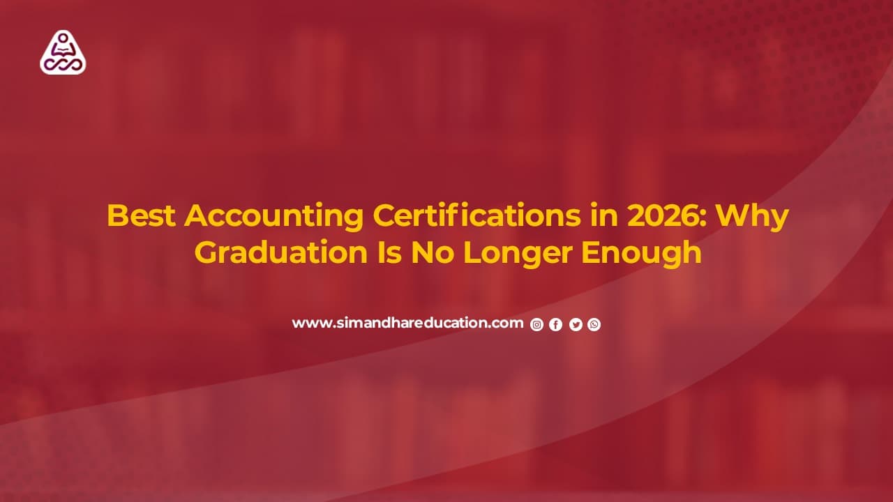 Best Accounting Certifications in 2026: Why Graduation Is No Longer Enough