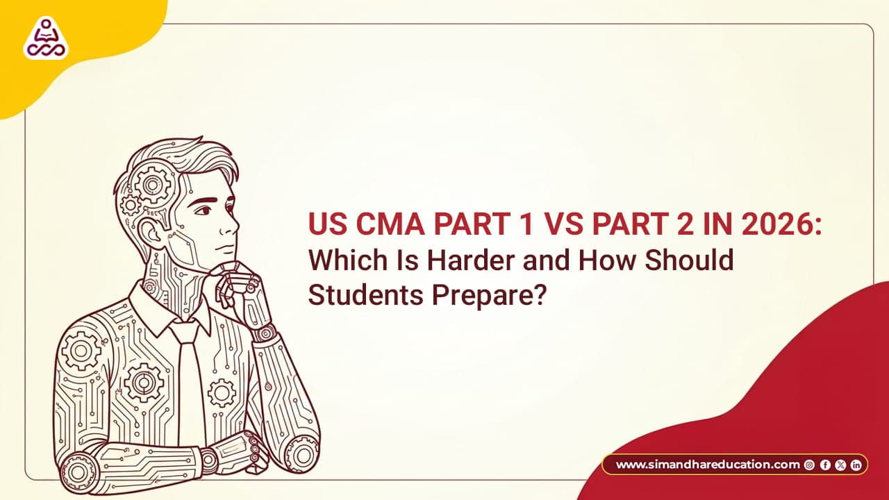 US CMA Part 1 vs Part 2 in 2026