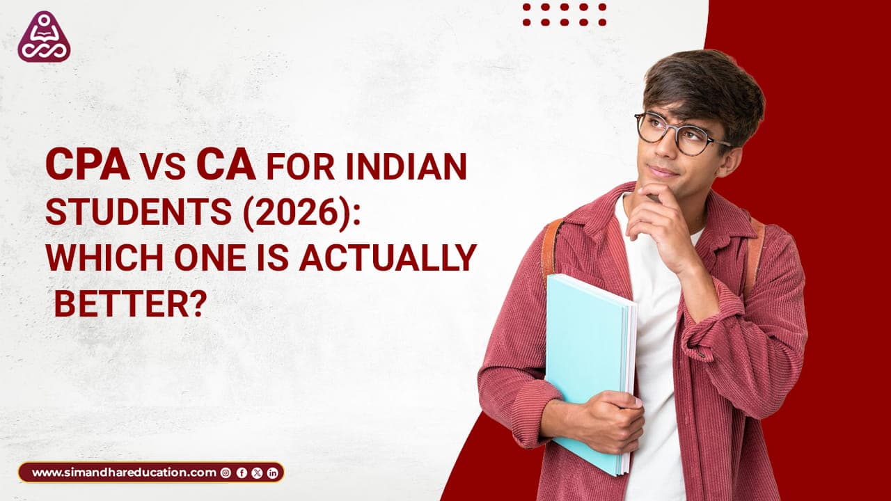 CPA vs CA for Indian Students (2026)