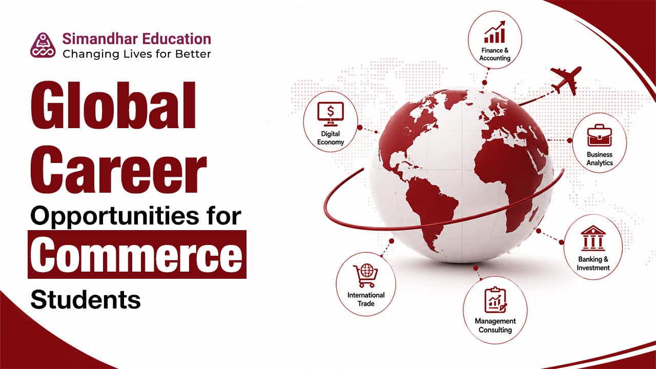Global Career Opportunities for Commerce Students