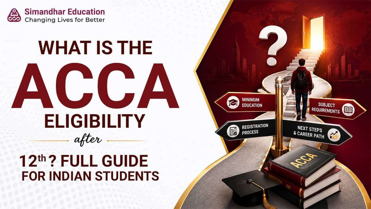 ACCA eligibility after 12th India guide for Class 12 commerce students