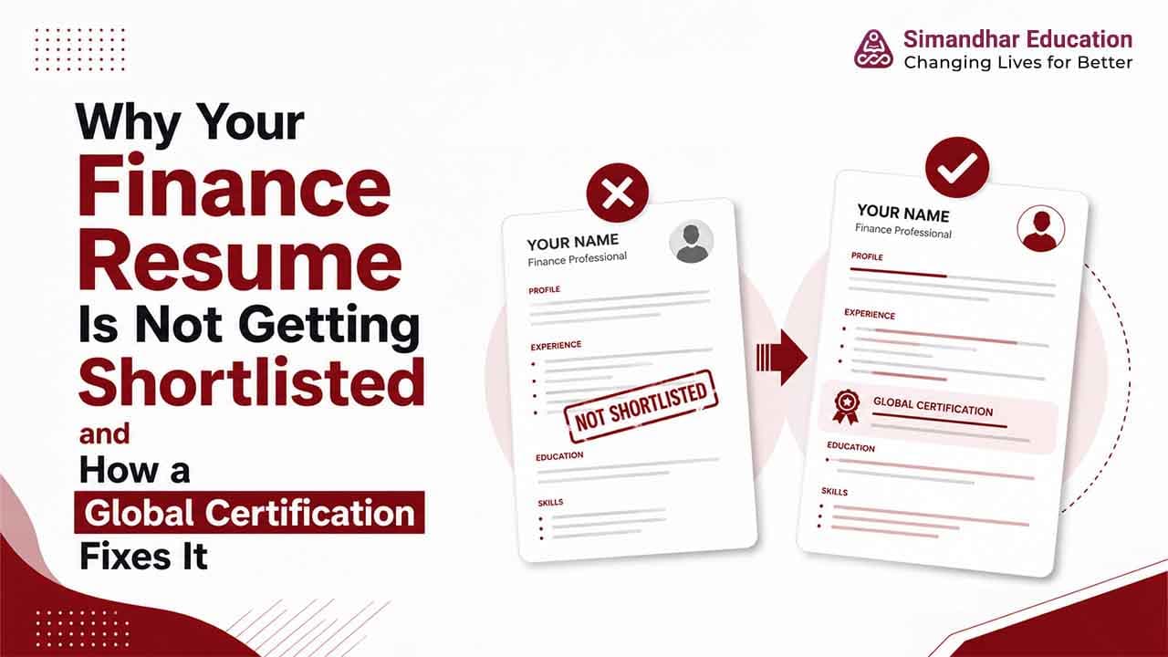 Finance resume shortlisting guide showing how global certifications like US CPA, CIA, and EA can improve hiring chances in 2026.