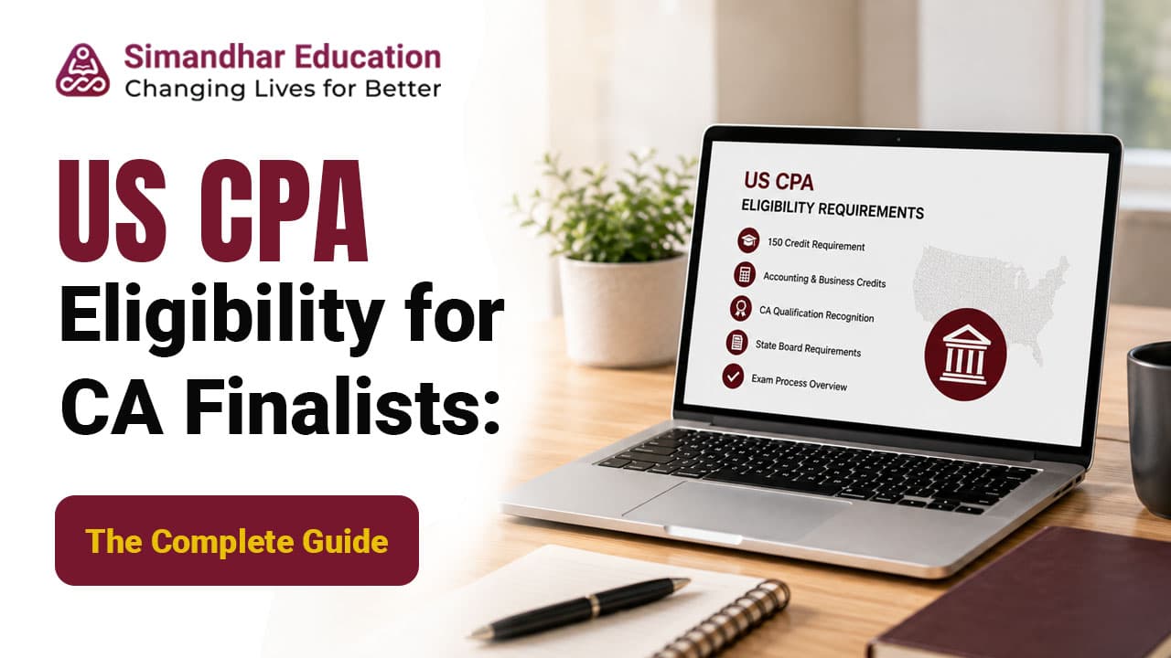 US CPA eligibility for CA finalists in India and CPA certification requirements