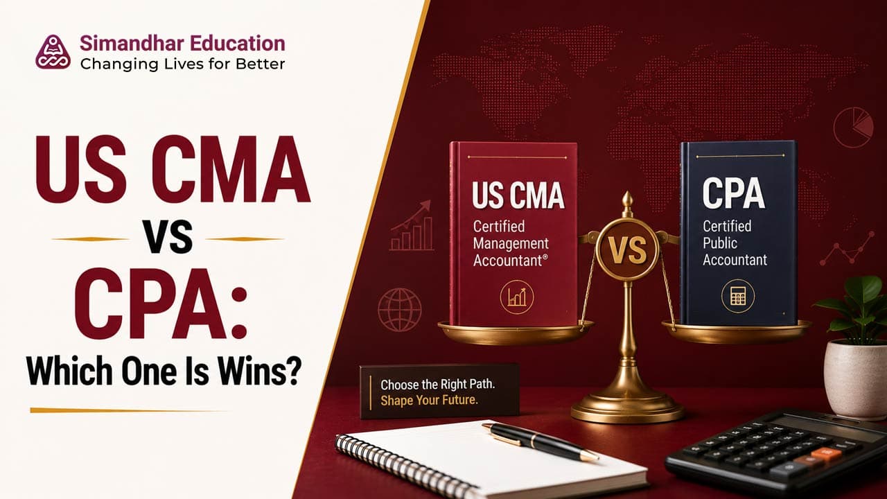 US CMA vs CPA comparison for Indian students exploring eligibility, exam pattern, course duration, salary and finance career opportunities
