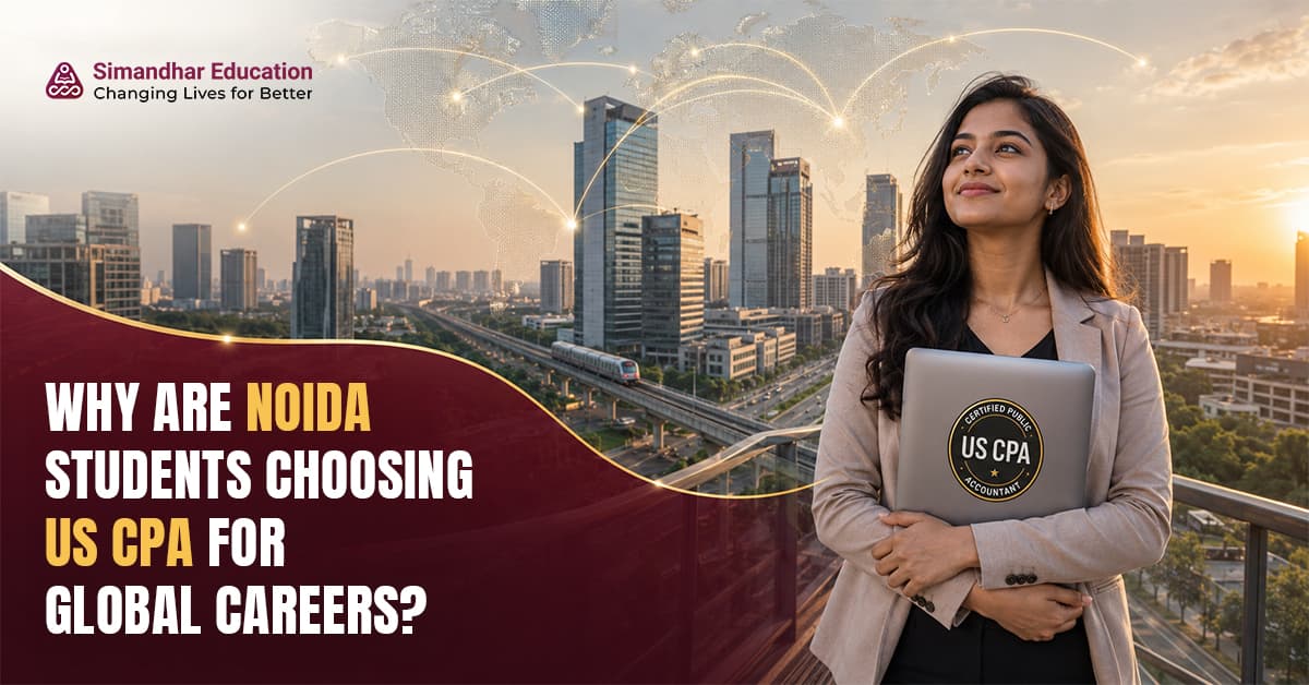 Students and working professionals in Noida exploring the US CPA qualification for global accounting, Big 4, GCC and MNC career opportunities.